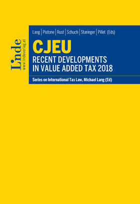 Lang / Pistone / Rust | CJEU - Recent Developments in Value Added Tax 2018 | E-Book | sack.de