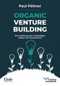 Pöltner |  Organic Venture Building | eBook | Sack Fachmedien