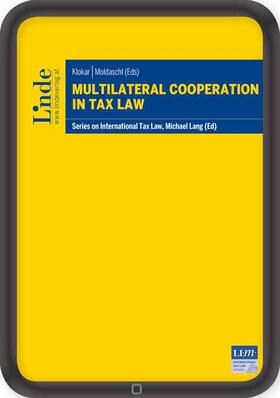 Klokar / Moldaschl | Multilateral Cooperation in Tax Law | E-Book | sack.de
