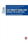 Kofler / Lang / Rust |  Tax Treaty Case Law around the Globe 2023 | eBook | Sack Fachmedien
