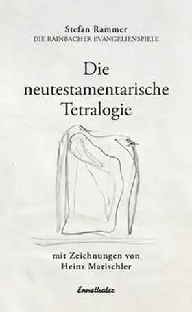 Rammer |  Die neutestamentarische Tetralogie | Buch |  Sack Fachmedien