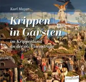 Mayer |  Krippen in Garsten | Buch |  Sack Fachmedien