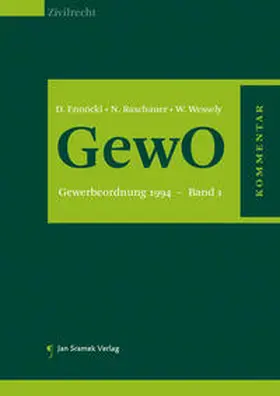 Ennöckl / Raschauer / Wessely |  GewO – Kommentar zur Gewerbeordnung | Buch |  Sack Fachmedien