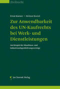 Karner / Koziol |  Zur Anwendbarkeit des UN-Kaufrechts bei Werk- und Dienstleistungen | Buch |  Sack Fachmedien