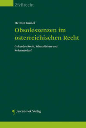 Koziol | Obsoleszenzen im österreichischen Recht | Buch | 978-3-7097-0108-9 | sack.de