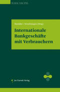 Heindler / Verschraegen |  Internationale Bankgeschäfte mit Verbrauchern | Buch |  Sack Fachmedien