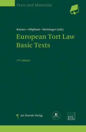 Karner / Oliphant / Steininger | European Tort Law | Buch | 978-3-7097-0170-6 | sack.de