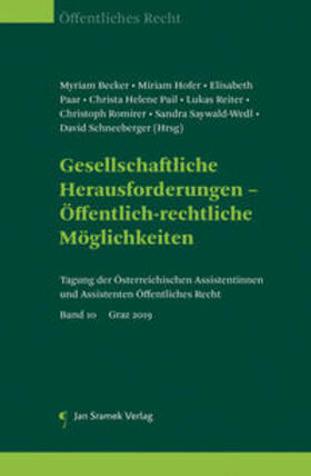 Becker / Hofer / Paar | Gesellschaftliche Herausforderungen - Öffentlich-rechtliche Möglichkeiten | Buch | 978-3-7097-0232-1 | sack.de