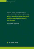 Kumin / Schmalenbach / Wagner |  Außen- und sicherheitspolitische Integration im Europäischen Rechtsraum | Buch |  Sack Fachmedien