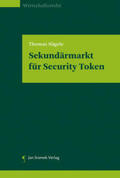 Nägele |  Sekundärmarkt für Security Token | Buch |  Sack Fachmedien