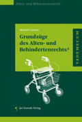 Ganner |  Grundzüge des Alten- und Behindertenrechts³ | Buch |  Sack Fachmedien