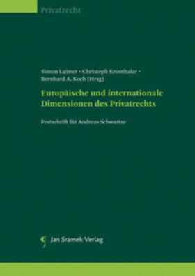 Laimer / Kronthaler / Koch | Europäische und internationale Dimensionen des Privatrechts | Buch | 978-3-7097-0276-5 | sack.de