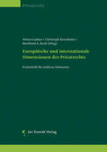 Laimer / Kronthaler / Koch |  Europäische und internationale Dimensionen des Privatrechts | Buch |  Sack Fachmedien
