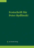 Dehn / Heinrich-Pendl / Jesser-Huß |  Festschrift für Peter Bydlinski | Buch |  Sack Fachmedien