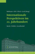 Balthasar / Ertl / Fleck |  Internationale Perspektiven im 21. Jahrhundert | Buch |  Sack Fachmedien
