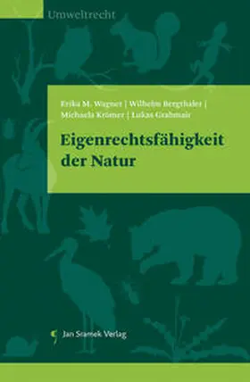 Wagner / Bergthaler / Krömer |  Eigenrechtsfähigkeit der Natur | Buch |  Sack Fachmedien