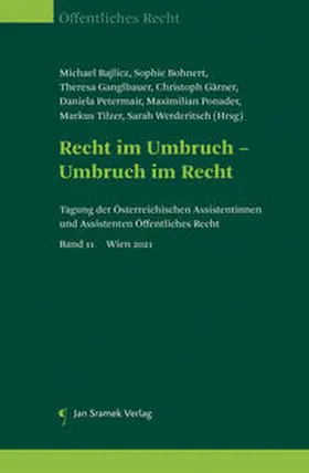Bajlicz / Bohnert / Ganglbauer |  Recht im Umbruch - Umbruch im Recht | Buch |  Sack Fachmedien