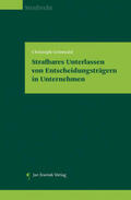 Grünwald |  Strafbares Unterlassen von Entscheidungsträgern in Unternehmen | Buch |  Sack Fachmedien