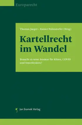 Jaeger / Palmstorfer |  Kartellrecht im Wandel | Buch |  Sack Fachmedien