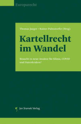 Jaeger / Palmstorfer | Kartellrecht im Wandel | Buch | 978-3-7097-0306-9 | sack.de