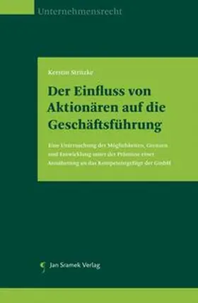 Stritzke |  Der Einfluss von Aktionären auf die Geschäftsführung | Buch |  Sack Fachmedien