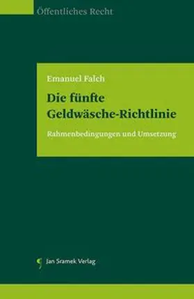 Falch | Die fünfte Geldwäsche-Richtlinie | Buch | 978-3-7097-0394-6 | www.sack.de
