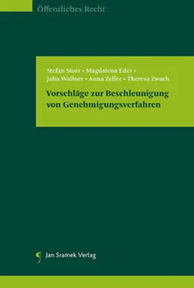 Storr / Eder / Wallner |  Vorschläge zur Beschleunigung von Genehmigungsverfahren | Buch |  Sack Fachmedien