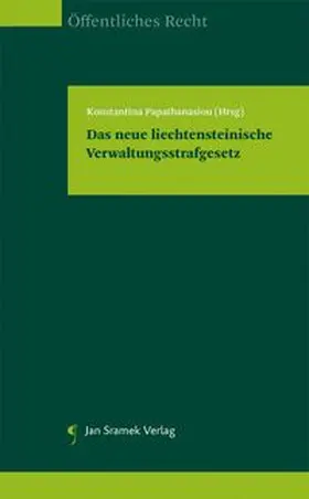Papathanasiou | Das neue liechtensteinische Verwaltungsstrafgesetz | Buch | 978-3-7097-0411-0 | www.sack.de