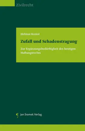 Koziol |  Zufall und Schadenstragung | Buch |  Sack Fachmedien