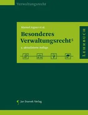 Aigner / Erlacher / Forster |  Besonderes Verwaltungsrecht | Buch |  Sack Fachmedien