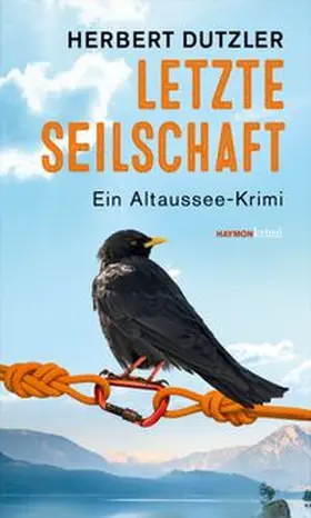 Dutzler |  Letzte Seilschaft | Buch |  Sack Fachmedien