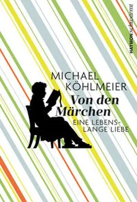 Köhlmeier | Von den Märchen | Buch | 978-3-7099-3423-4 | www.sack.de
