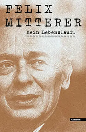 Mitterer | Mein Lebenslauf | Buch | 978-3-7099-3425-8 | www.sack.de