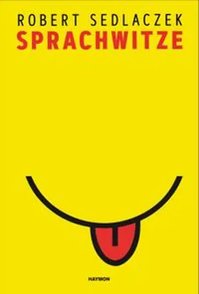 Sedlaczek |  Sprachwitze | Buch |  Sack Fachmedien