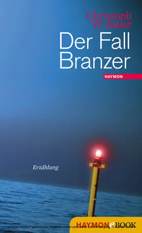 Bauer | Der Fall Branzer | E-Book | www.sack.de