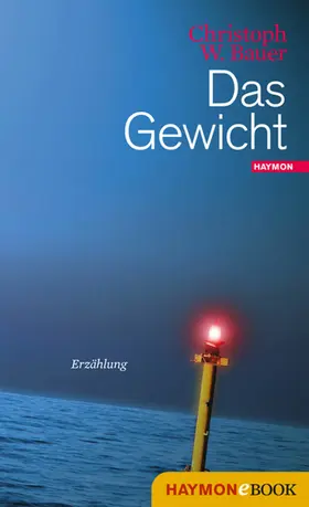 Bauer |  Das Gewicht | eBook | Sack Fachmedien