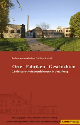 Motter / Grabherr-Schneider | Orte - Fabriken - Geschichten | E-Book | www.sack.de