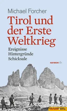 Forcher |  Tirol und der Erste Weltkrieg | eBook | Sack Fachmedien