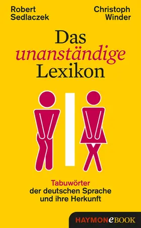 Sedlaczek / Winder |  Das unanständige Lexikon | eBook | Sack Fachmedien