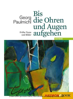 Paulmichl |  Bis die Ohren und Augen aufgehen | eBook | Sack Fachmedien