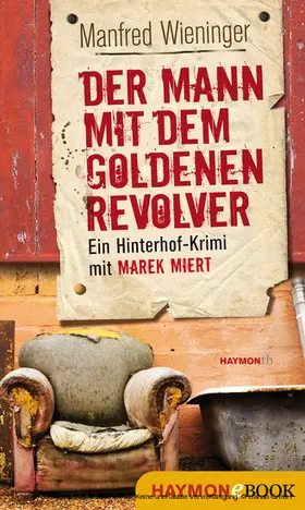 Wieninger |  Der Mann mit dem goldenen Revolver | eBook | Sack Fachmedien