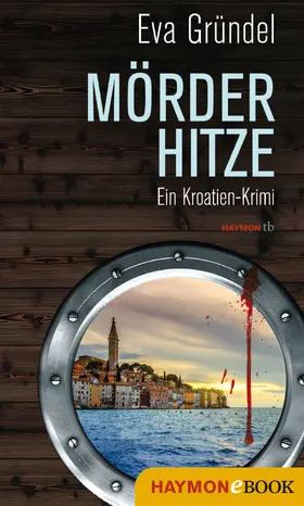 Gründel |  Mörderhitze | eBook | Sack Fachmedien