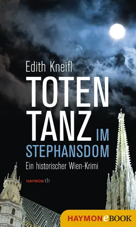 Kneifl |  Totentanz im Stephansdom | eBook | Sack Fachmedien