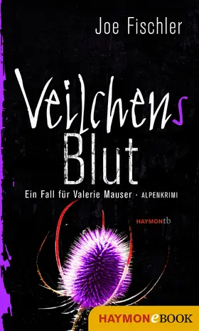 Fischler |  Veilchens Blut | eBook | Sack Fachmedien