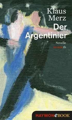 Merz |  Der Argentinier | eBook | Sack Fachmedien