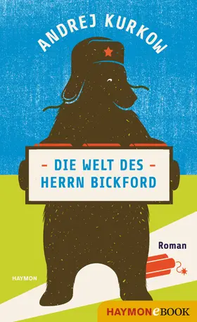 Kurkow |  Die Welt des Herrn Bickford | eBook | Sack Fachmedien