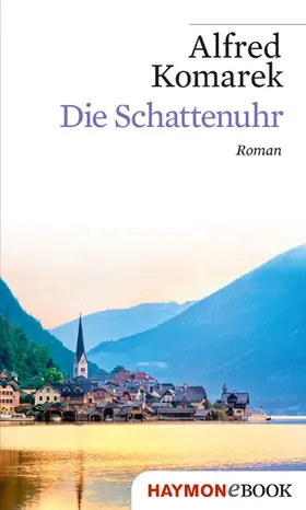 Komarek | Die Schattenuhr | E-Book | sack.de