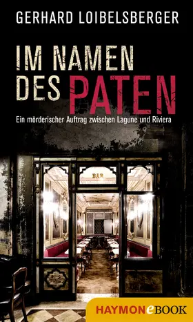 Loibelsberger | Im Namen des Paten | E-Book | www.sack.de