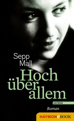 Mall |  Hoch über allem | eBook | Sack Fachmedien