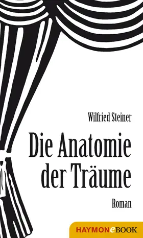 Steiner |  Anatomie der Träume | eBook | Sack Fachmedien
